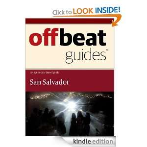 San Salvador Travel Guide Offbeat Guides  Kindle Store