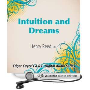  Intuition and Dreams (Audible Audio Edition) Henry Reed 