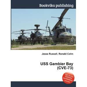  USS Gambier Bay (CVE 73) Ronald Cohn Jesse Russell Books