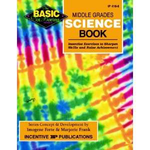   INCENTIVE PUBLICATION THE MIDDLE GRS SCIENCE BOOK 