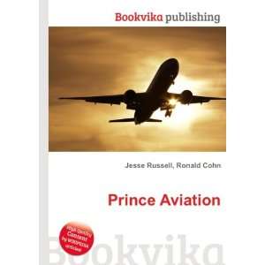 Prince Aviation Ronald Cohn Jesse Russell  Books