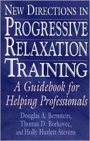 New Directions In Progressive Relaxation Training, (0275968375 