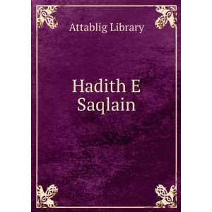  Hadith E Saqlain Attablig Library Books