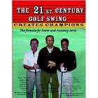 The 21st Century Golf Swing by Danie R. Shauger and Dan Shauger (2006 