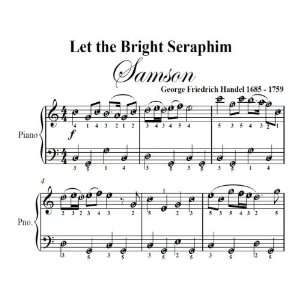  Let the Bright Seaphim Samson Handel Easy Piano Sheet 