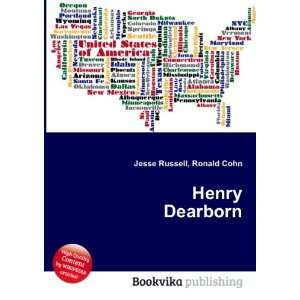  Henry Dearborn Ronald Cohn Jesse Russell Books
