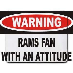  Warning Rams Fan with an attitude Mousepad Office 