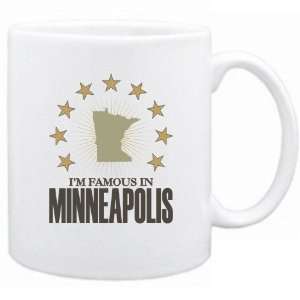  New  I Am Famous In Minneapolis  Minnesota Mug Usa City 