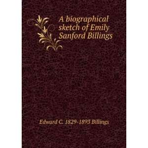   sketch of Emily Sanford Billings Edward C. 1829 1893 Billings Books
