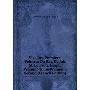   .  Second (French Edition) FranÃ§ois Bernard LÃ©piciÃ© Books