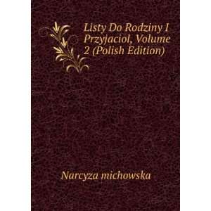  Listy Do Rodziny I Przyjaciol, Volume 2 (Polish Edition 