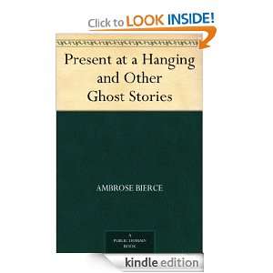   and Other Ghost Stories Ambrose Bierce  Kindle Store