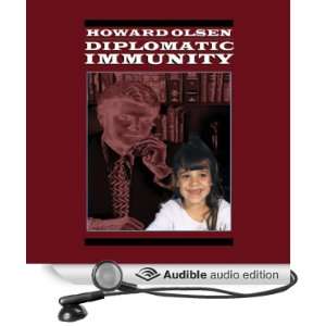 Diplomatic Immunity [Unabridged] [Audible Audio Edition]