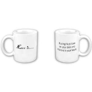 Love is Having His Picture Coffee Mug 