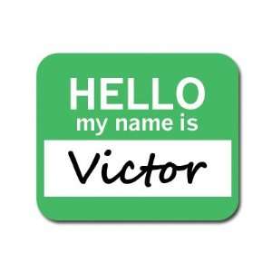  Victor Hello My Name Is Mousepad Mouse Pad