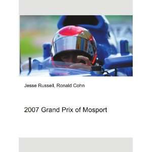  2007 Grand Prix of Mosport Ronald Cohn Jesse Russell 