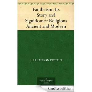 Pantheism, Its Story and Significance Religions Ancient and Modern J 