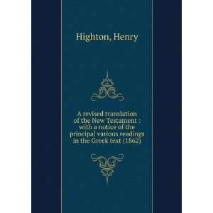   in the Greek text (1862) (9781275086302) Henry Highton Books