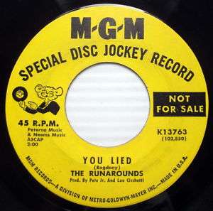 THE RUNAROUNDS promo 45 You Lied MGM label  