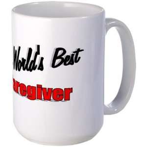  The Worlds Best Caregiver Occupations Large Mug by 