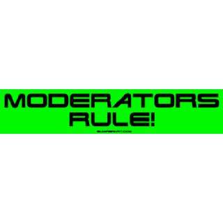  Moderators Rule Bumper Sticker Automotive