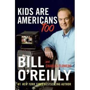   ) Bill Oreilly (Author)Charles Flowers (Author)  Books