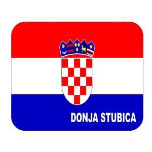  Croatia [Hrvatska], Donja Stubica Mouse Pad Everything 