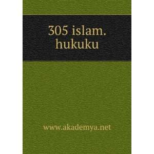  305 islam.hukuku www.akademya.net Books