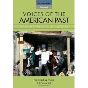   of the American Past, Volume I [Paperback] Raymond M. Hyser Books