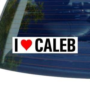  I Love Heart CALEB   Window Bumper Sticker Automotive
