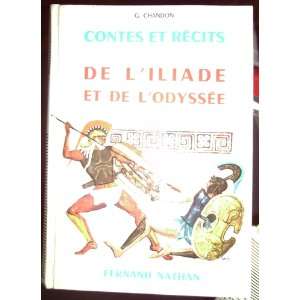   Contes Et Recits Tires De Liliade Et De LOdyssee G. Chandon Books