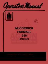 INTERNATIONAL FARMALL 350 Gas Tractor Operators Manual  