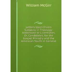   Ministry and the American Youth in General William McGirr Books
