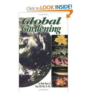  Global Gardening [Paperback] Hank Bruce Books