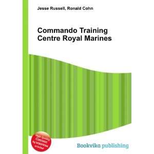  Commando Training Centre Royal Marines Ronald Cohn Jesse 