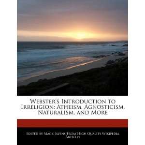  Websters Introduction to Irreligion Atheism, Agnosticism 