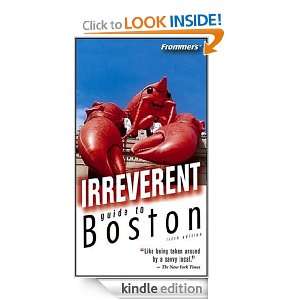 Frommers Irreverent Guide to Boston (Irreverent Guides) Marie Morris 