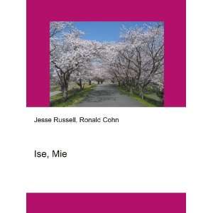  Ise, Mie Ronald Cohn Jesse Russell Books