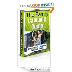 The Family Camping Guide J. Schwartz  Kindle Store
