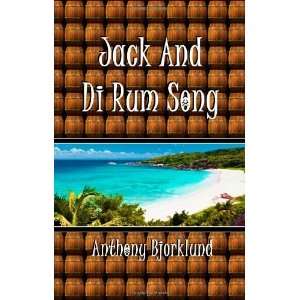  Jack And Di Rum Song (The Island Series,Volume 2). The 