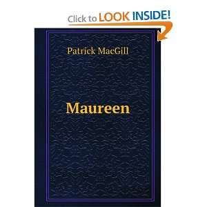  Maureen Patrick MacGill Books