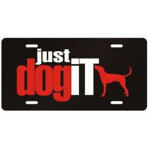 New  English Coonhound  Just Dog It  License Plate Dog  