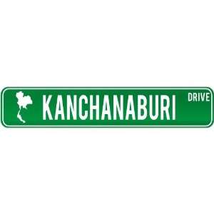  New  Kanchanaburi Drive   Sign / Signs  Thailand Street 