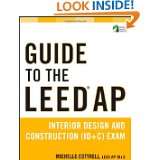 Guide to the LEED AP Interior Design and Construction (ID+C) Exam 