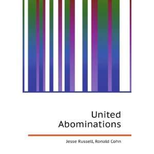  United Abominations Ronald Cohn Jesse Russell Books
