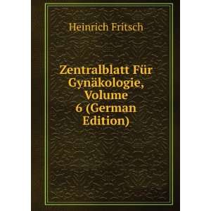  Zentralblatt FÃ¼r GynÃ¤kologie, Volume 6 (German 