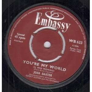   RE MY WORLD 7 INCH (7 VINYL 45) UK EMBASSY 1964 JOAN BAXTER Music