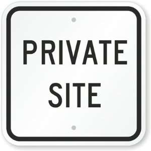  Private Site High Intensity Grade Sign, 12 x 12 Office 
