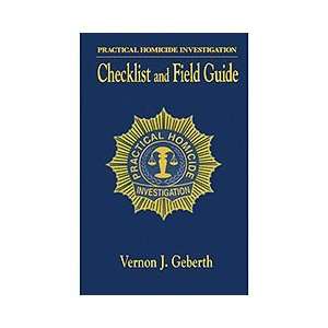  Practical Homicide Investigation  Checklist and Field 