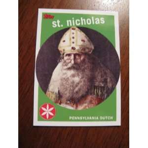  2007 Topps Santa Claus Card #4 St. Nicholas Trading Card 